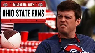 Ohio State Fans | Tailgating With