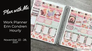 Plan with Me | Erin Condren Hourly | Work Planner | November 22 - 28, 2021