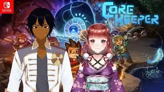 [JP and EN Vtubers collab] Core Keeper Featuring @yoduki-maria0424 Part 2