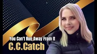 CC Catch - You Can't Run Away From It (Long Mix)