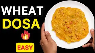 Instant wheat Dosa|Easy Southindian Breakfast 👌 |Healthy Breakfast Idea😋