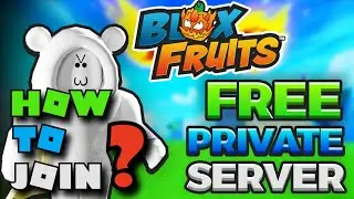 HOW TO JOIN PRIVATE SERVERS + BLOX FRUITS FREE VIP SERVERS LINKS!