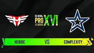 Heroic vs. Complexity - Map 1 [Inferno] - ESL Pro League Season 16 - Group С