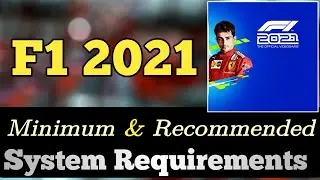 F1 2021 System Requirements || Formula 1 2021 PC Requirements