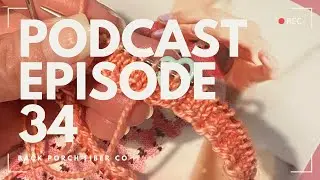Episode 34 The Sock Obsession, Colored Pencils And A Knitting Journal 