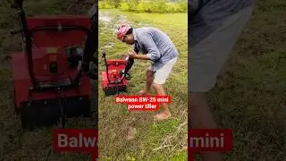 Balwaan BW-25 3Hp 63cc Mini Power Tiller cold start #powertiller #powerweeder #balwaan #farming