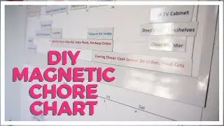 Magnetic Chore Chart ♥ DIY