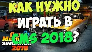How to play Car Mechanic Simulator 2018