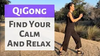 FIND YOUR CALM AND RELAX | QIGONG