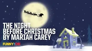 The Night Before Christmas by Mariah Carey