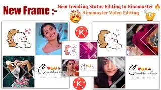 🥳🔥Kinemaster video editing new style 2021| New kinemaster video editing | KINEMASTER | Technical Jay