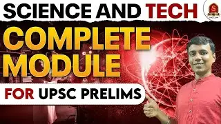 Science & Technology | Complete Module for UPSC IAS Prelims 2025 | Shankar IAS Academy Delhi