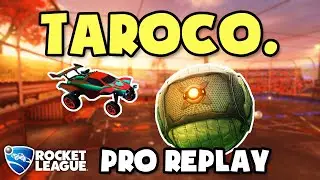 Taroco. Pro Ranked 3v3 POV #71 - Rocket League Replays