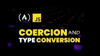 Conversion vs Coercion  in javascript/Coding Pathshala