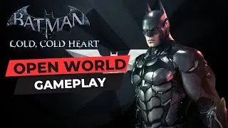 Batman Cold Cold Heart Open World Gameplay | #openworld #4khdr60fps