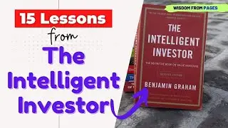 The Intelligent Investor: 15 Timeless Lessons for Successful Investing