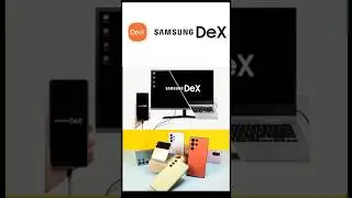 Top Samsung DeX Tips & Tricks You Must Try