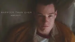 Adam groff - happier than ever