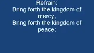 Bring Forth the Kingdom - Marty Haugen