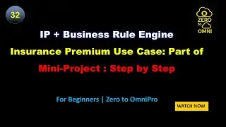 32 Business Rule Engine + Integration Procedure Insurance Premium Calculation Use Case- Step by Step