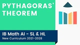 Теорема Пифагора [IB Math AI SL/HL]