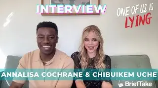Annalisa Cochrane & Chibuikem Uche reveal their secrets: 'One of Us is Lying' interview