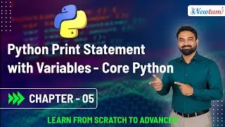 Python Print Statement with Variables - Core Python | Chapter - 05