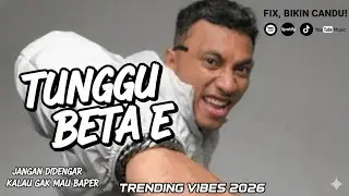 TUNGGU BETA E | Lagu Timur Terbaru | Lagu Timur Viral | Lagu Tiktok | Lagu Timur 2026 | Hiphop