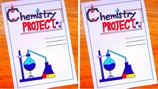 How To Draw Chemistry Front Page || Chemistry Assignment || Chemistry ||