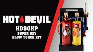 HOT DEVIL HDSOKP - Super Oxy Blow Torch Kit