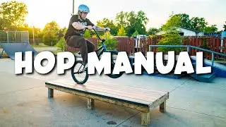 How To Hop Manual BMX