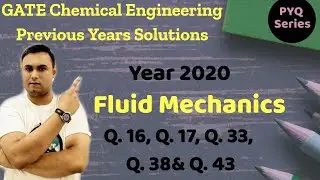 GATE Previous Years Solutions | GATE 2020 Chemical Engineering Solutions : Fluid Mechanics