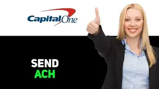 How To Send An Ach Payment Capital One 2025