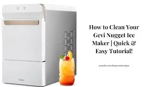 How to Clean Your Gevi Nugget Ice Maker | Quick & Easy Tutorial!