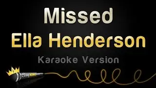 Ella Henderson - Missed (Karaoke Version)