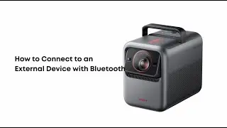 How to Connect the Nebula X1 to an External Device via Bluetooth