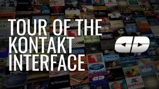 Kontakt 4 Tutorials: A Tour of the Interface
