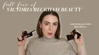 FULL FACE OF VICTORIA BECKHAM BEAUTY//Brand Overview