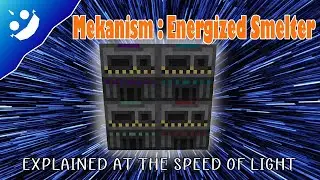 Minecraft Mekanism : Energized Smelters : Explained at the Speed of Light