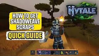 How to Get Shadoweave Scraps in Hytale Quick Guide