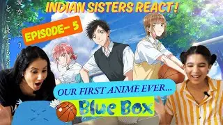 First Anime Reaction Ever! Blue Box (Ao No Hako) Episode 5 | Hoping Love and Sports Collide 💙