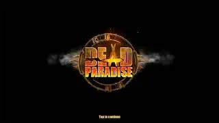 Dead Paradise Mod Apk (GAMEPLAY)