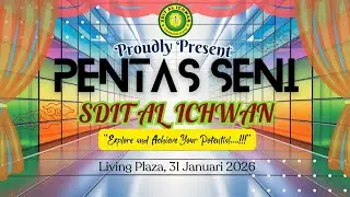 Pentas Seni SDIT AL ICHWAN 2026 