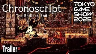 Chronoscript The Endless End Reveal Trailer | TGS 2025
