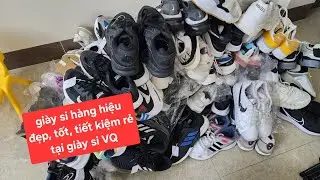 Tổng hợp giày si, giày si hàng hiệu thể thao tại tiệm giày si