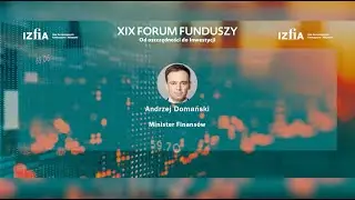 12 Otwarcie drugiego dnia Forum Funduszy Andrzej Domański, Minister Finansów