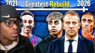 Barcelona Had The Greatest Rebuild In Football History….| Reaction