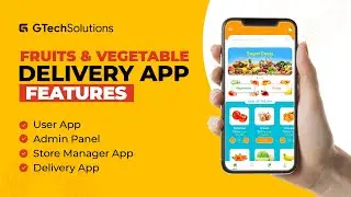 Fruits & Vegetable Ordering App Development Features - Demo Video | G Tech Solutions