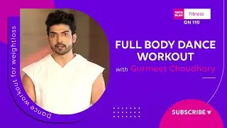 Tata Play Fitness | Dance Workout for Weight Loss | Full body dance workout Feat Gurmeet Choudhary