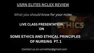 USRN ELITES- SOME ETHICS AND ETHICAL PRINCIPLES PT. 1